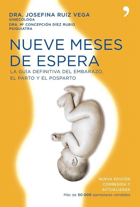 NUEVE MESES DE ESPERA | 9788484607731 | RUIZ VEGA, JOSEFINA/DÍEZ RUBIO, MARÍA CONCEPCIÓN | Llibreria La Gralla | Librería online de Granollers