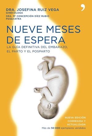 NUEVE MESES DE ESPERA | 9788484607731 | RUIZ VEGA, JOSEFINA/DÍEZ RUBIO, MARÍA CONCEPCIÓN | Llibreria La Gralla | Librería online de Granollers
