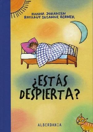 ESTAS DESPIERTA? | 9788496643802 | JOHANSEN, HANNA; BERNER, ROTRAUT SUSANNE | Llibreria La Gralla | Librería online de Granollers