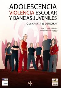 ADOLESCENCIA,VIOLENCIA ESCOLAR Y BANDAS JUVENILES | 9788430948543 | LAZARO, ISABEL E. / MOLINERO, EDUARDO | Llibreria La Gralla | Librería online de Granollers
