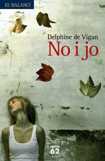 NO I JO | 9788429762099 | DE VIGAN, DELPHINE | Llibreria La Gralla | Llibreria online de Granollers