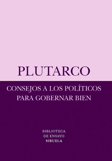 CONSEJOS A LOS POLITICOS PARA GOBERNAR BIEN | 9788498412611 | PLUTARCO | Llibreria La Gralla | Llibreria online de Granollers