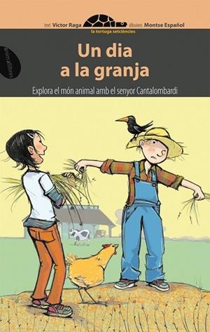 DIA A LA GRANJA, UN | 9788496726475 | RAGA, VICTOR | Llibreria La Gralla | Librería online de Granollers