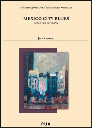 MEXICO CITY BLUES | 9788437070407 | KEROUAC, JACK | Llibreria La Gralla | Llibreria online de Granollers