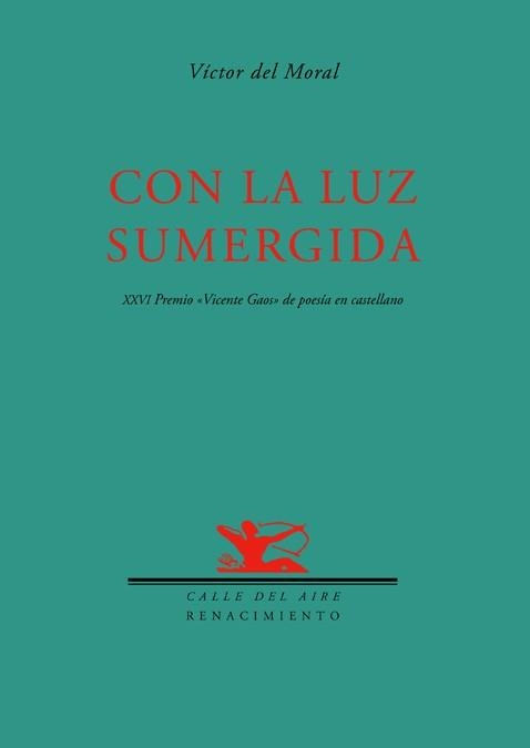 CON LA LUZ SUMERGIDA | 9788484724469 | MORAL, VICTOR DE | Llibreria La Gralla | Llibreria online de Granollers