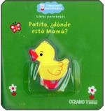 PATITO ¿DONDE ESTÁ MAMÁ? | 9786074000344 | JOUSSELME, CATHERINE | Llibreria La Gralla | Librería online de Granollers