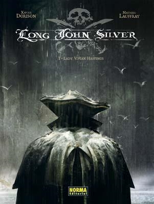 LONG JOHN SILVER 1. LADY VIVIAN HASTINGS | 9788498475739 | DORISON, XAVIER / LAUFFRAY, MATHIEU | Llibreria La Gralla | Librería online de Granollers