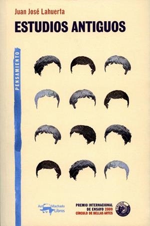 ESTUDIOS ANTIGUOS | 9788477748298 | LAHUERTA,JUAN JOSE | Llibreria La Gralla | Librería online de Granollers