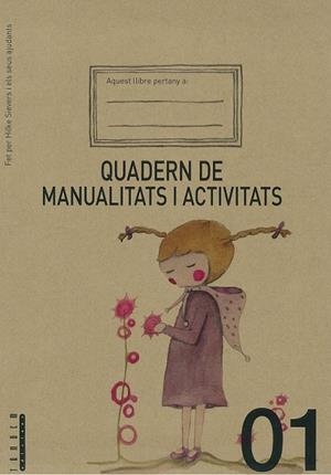 QUADERN DE MANUALITATS I ACTIVITATS 01 | 9788415554028 | SIEVERS, HILKE | Llibreria La Gralla | Librería online de Granollers