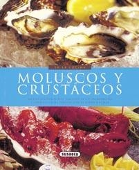 MOLUSCOS Y CRUSTACEOS (EN LA COCINA) | 9788430567805 | LOMAZZI, GIULIANA | Llibreria La Gralla | Librería online de Granollers