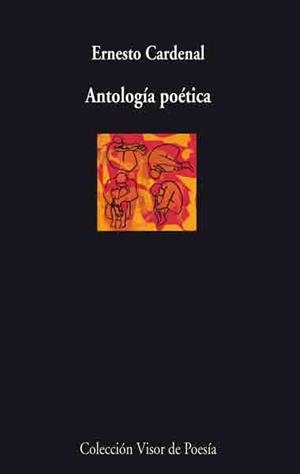 ANTOLOGIA POETICA ERNESTO CARDENAL | 9788498957136 | CARDENAL, ERNESTO | Llibreria La Gralla | Librería online de Granollers