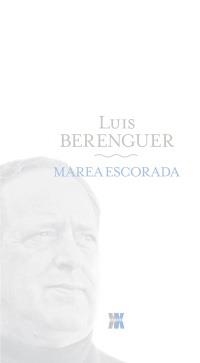 MAREA ESCORADA | 9788498771664 | BERENGUER, LUIS | Llibreria La Gralla | Librería online de Granollers