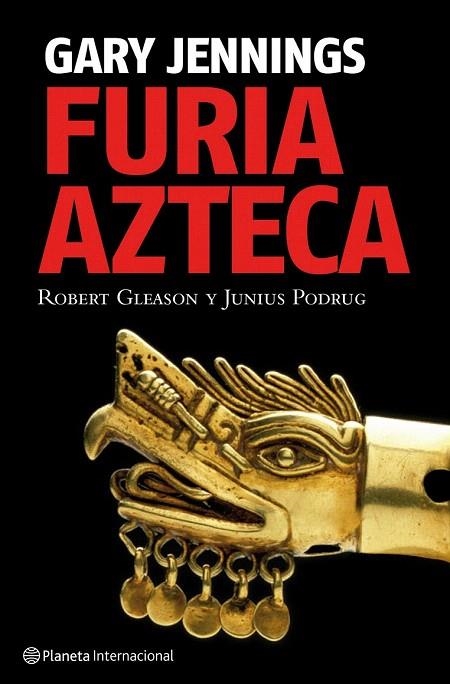 FURIA AZTECA | 9788408085577 | JENNINGS, GARY | Llibreria La Gralla | Llibreria online de Granollers
