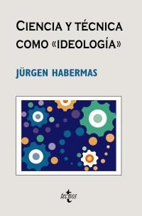 CIENCIA Y TECNICA COMO IDEOLOGIA | 9788430948505 | HABERMAS, JÜRGEN | Llibreria La Gralla | Librería online de Granollers