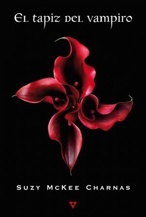 TAPIZ DEL VAMPIRO, EL | 9788498890211 | MCKEE CHARNAS, SUZY | Llibreria La Gralla | Llibreria online de Granollers
