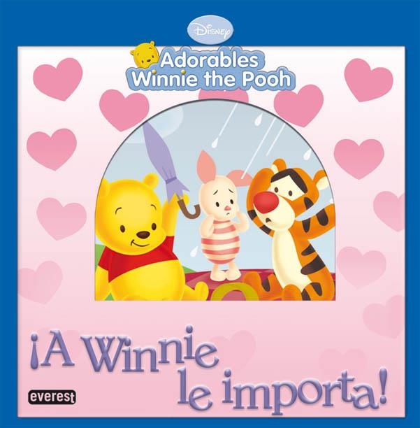 A WINNIE LE IMPORTA (ADORABLES WINNIE THE POOH) | 9788444162423 | WALT DISNEY COMPANY | Llibreria La Gralla | Librería online de Granollers