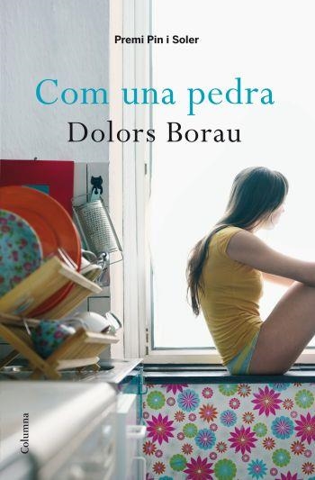 COM UNA PEDRA | 9788466410441 | BORAU, DOLORS | Llibreria La Gralla | Librería online de Granollers