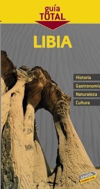 LIBIA (GUIA TOTAL 2009) | 9788497767927 | TOURING EDITORE / GRUPO ANAYA, | Llibreria La Gralla | Llibreria online de Granollers