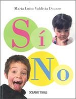 SI NO | 9786074000115 | VALDIVIA DOUNCE, MARIA LUISA | Llibreria La Gralla | Librería online de Granollers