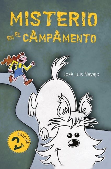 MISTERIO EN EL CAMPAMENTO | 9788493636807 | NAVAJO, JOSE LUIS | Llibreria La Gralla | Llibreria online de Granollers