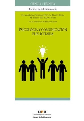 PSICOLOGIA Y COMUNICACION PUBLICITARIA | 9788449025747 | ALAÑOS, ELENA I D'ALTRES | Llibreria La Gralla | Librería online de Granollers