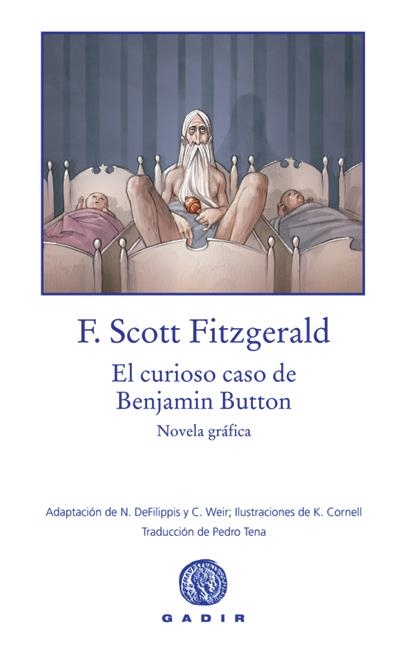 CURIOSO CASO DE BENJAMIN BUTTON, EL (NOVELA GRAFICA) | 9788496974180 | FITZGERALD, FRANCIS SCOTT | Llibreria La Gralla | Llibreria online de Granollers