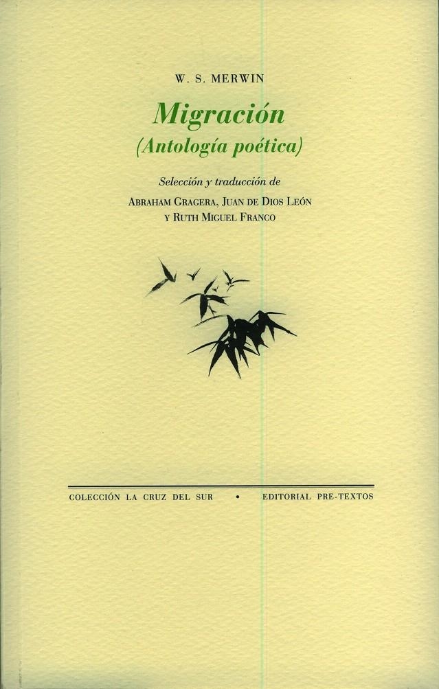 MIGRACION (ANTOLOGIA POETICA) | 9788481919394 | MERWIN, W.S. | Llibreria La Gralla | Llibreria online de Granollers