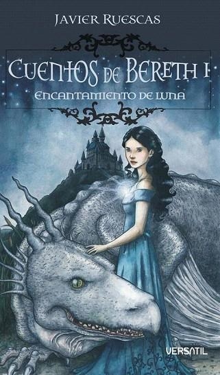 CUENTOS DE BERETH I.ENCANTAMIENTO DE LUNA | 9788493704216 | RUESCAS JAVIER | Llibreria La Gralla | Librería online de Granollers