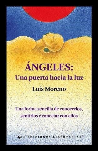 ANGELES UNA PUERTA HACIA LA LUZ | 9788479547134 | MORENO, LUIS | Llibreria La Gralla | Llibreria online de Granollers