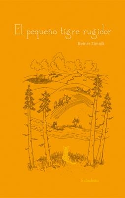PEQUEÑO TIGRE RUGIDOR, EL | 9788496388956 | ZIMNIK, REINER | Llibreria La Gralla | Librería online de Granollers