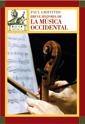 BREVE HISTORIA DE LA MUSICA OCCIDENTAL | 9788446027805 | GRIFFITHS, PAUL | Llibreria La Gralla | Llibreria online de Granollers