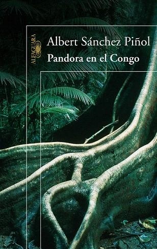 PANDORA EN EL CONGO | 9788420422794 | SÁNCHEZ PIÑOL, ALBERT | Llibreria La Gralla | Librería online de Granollers