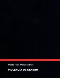 VIOLENCIA DE GENERO | 9788480216982 | MATUD AZNAR, MARIA PILAR | Llibreria La Gralla | Librería online de Granollers