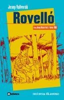 ROVELLO (EDICIO ESPECIAL 40 ANIVERSARI) | 9788424630553 | VALLVERDU, JOSEP | Llibreria La Gralla | Llibreria online de Granollers