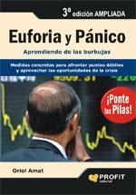 EUFORIA Y PANICO. APRENDIENDO DE LAS BURBUJAS | 9788496998025 | AMAT, ORIOL | Llibreria La Gralla | Llibreria online de Granollers