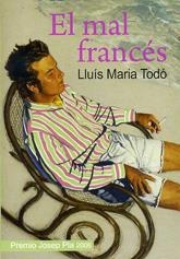 MAL FRANCES, EL | 9788488052964 | TODO, LLUIS MARIA | Llibreria La Gralla | Librería online de Granollers