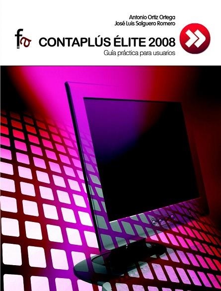 CONTAPLUS ELITE 2008. GUIA PRACTICA PARA USUARIOS | 9788496804852 | ORTIZ, ANTONIO; SALGUERO, JOSE LUIS | Llibreria La Gralla | Librería online de Granollers