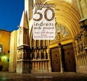 TARRAGONA. 50 INDRETS AMB ENCANT | 9788497914536 | JORDA FERNANDEZ, ANTONI; LEON ERCILLA, JOSE CARLOS | Llibreria La Gralla | Librería online de Granollers