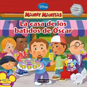 CASA DE LOS BATIDOS DE OSCAR, LA (MANNY MANITAS) | 9788444163451 | MARCY KELMAN | Llibreria La Gralla | Librería online de Granollers