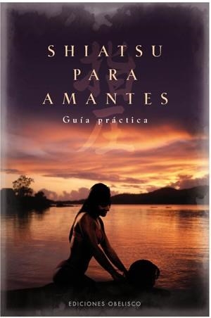 SHIATSU PARA AMANTES | 9788497775533 | STRAUSS, NATHAN B. | Llibreria La Gralla | Llibreria online de Granollers