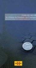 GUIDE DES SITES DE LA GUERRE DU FRANÇAIS EN CATLOGNE (EN FRANCÈS........) | 9788439378860 | INTERPRETA CULTURA | Llibreria La Gralla | Llibreria online de Granollers