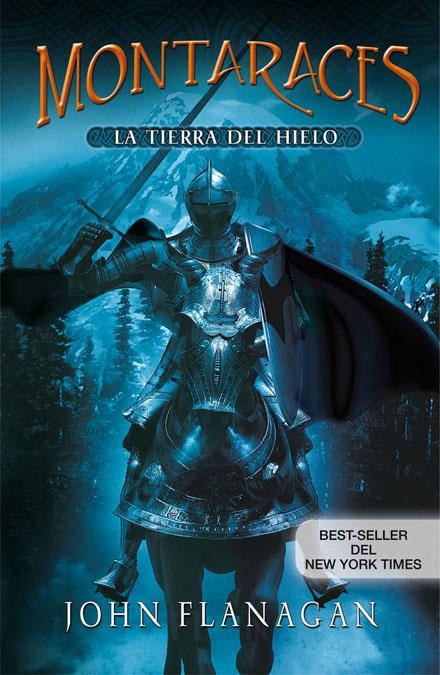 MONTARACES 3.LA TIERRA DEL HIELO | 9788420473048 | FLANAGAN, JOHN | Llibreria La Gralla | Librería online de Granollers