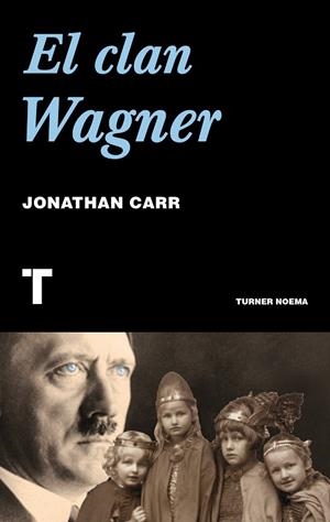 CLAN WAGNER, EL | 9788475068732 | CARR, JONATHAN | Llibreria La Gralla | Llibreria online de Granollers