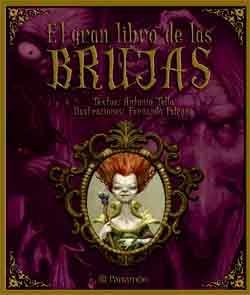 GRAN LIBRO DE LAS BRUJAS | 9788434233973 | TELLO, ANTONIO / FALCONE, FERNANDO | Llibreria La Gralla | Librería online de Granollers