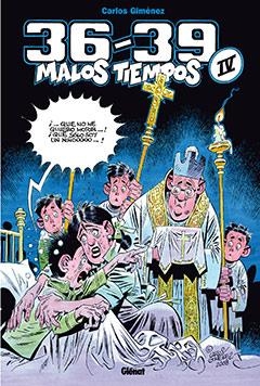 MALOS TIEMPOS 36 39 NÚMERO IV | 9788483574669 | GIMENEZ, CARLOS | Llibreria La Gralla | Librería online de Granollers