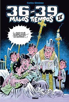 MALOS TIEMPOS 36 39 NÚMERO IV | 9788483574669 | GIMENEZ, CARLOS | Llibreria La Gralla | Llibreria online de Granollers