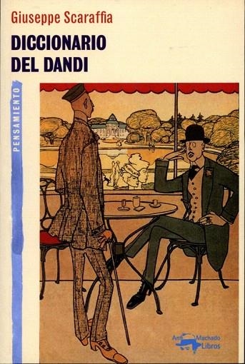 DICCIONARIO DEL DANDI | 9788477748274 | SCARAFFIA, GIUSEPPE | Llibreria La Gralla | Librería online de Granollers