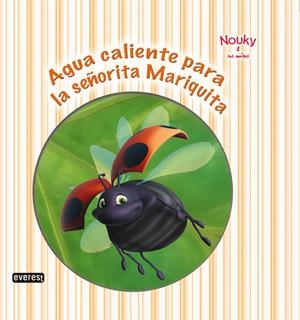 AGUA CALIENTE PARA LA SEÑORA MARIQUITA (NOUKY Y SUS AMIGOS) | 9788444162126 | ADOSAGUAS | Llibreria La Gralla | Llibreria online de Granollers