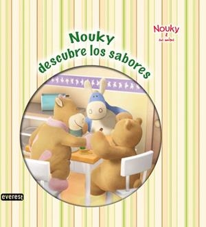 NOUKY DESCUBRE LOS SABORES (NOUKY Y SUS AMIGOS) | 9788444162362 | ADOSAGUAS | Llibreria La Gralla | Llibreria online de Granollers