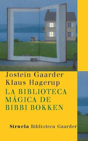 BIBLIOTECA MAGICA DE BIBBI BOKKEN, LA | 9788498413182 | GAARDER, JOSTEIN; HAGERUP, KLAUS | Llibreria La Gralla | Llibreria online de Granollers
